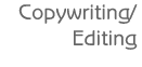 Copywriting and Editing